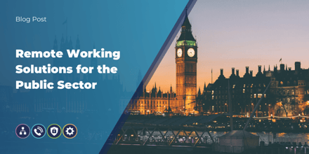 Keeping the Public Sector connected with Remote Working Solutions placeholder thumbnail